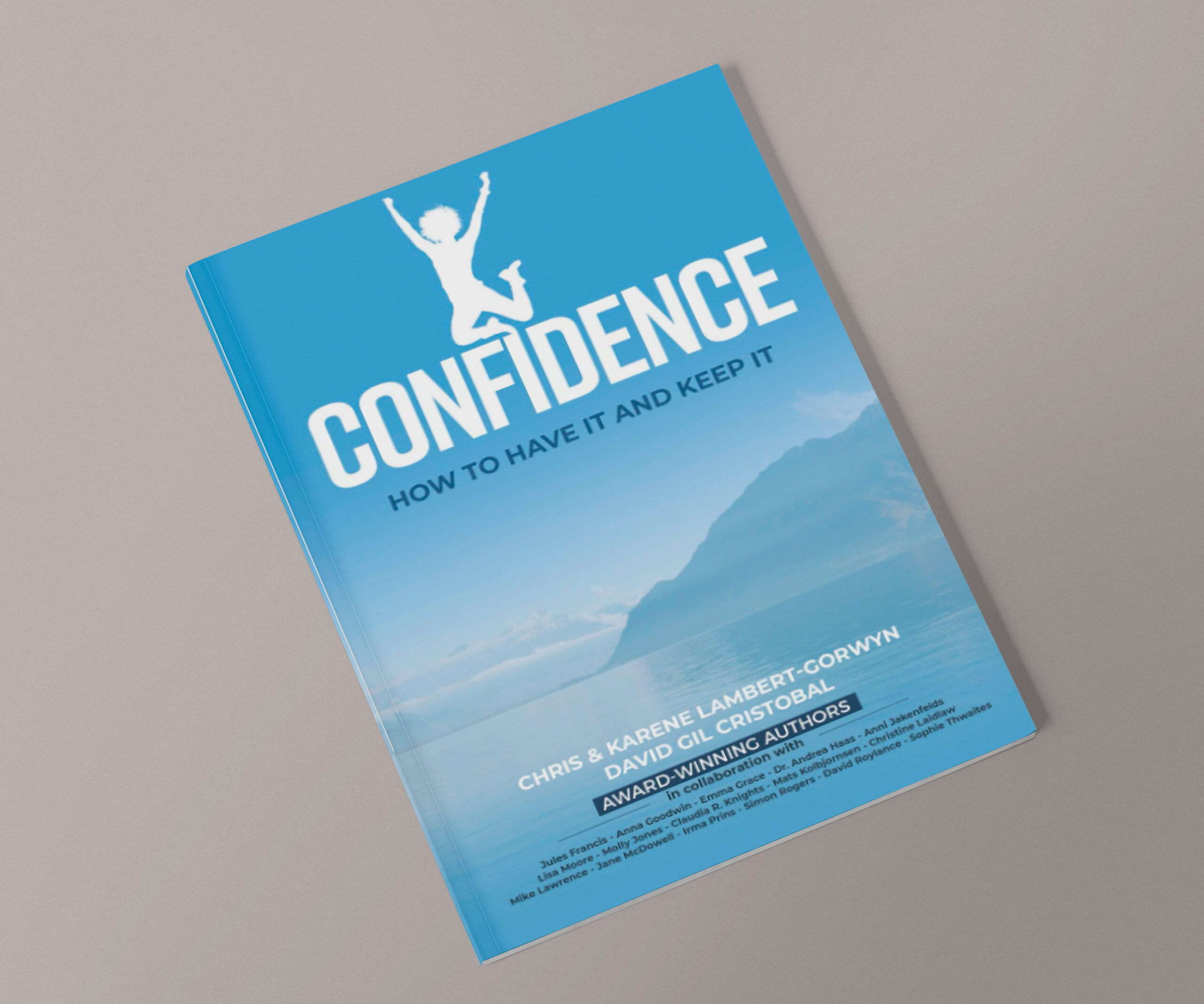 Mike Lawrence – Confidence: How To Have It And Keep It
