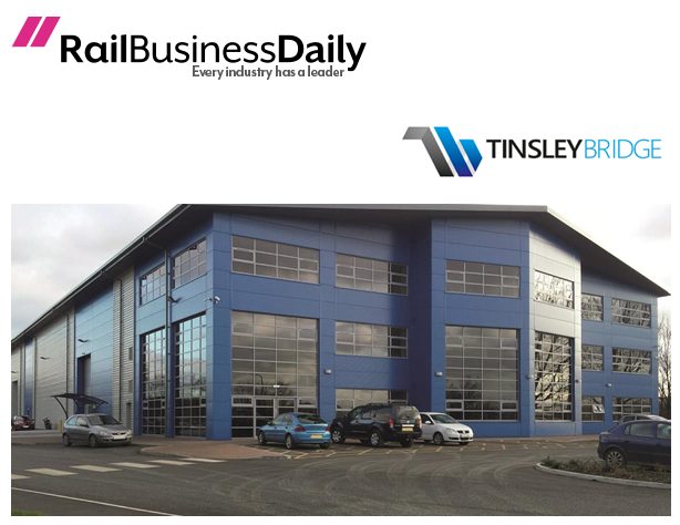 Tinsley Bridge’s increased focus is part of plans to invest and develop in the rail infrastructure sector.