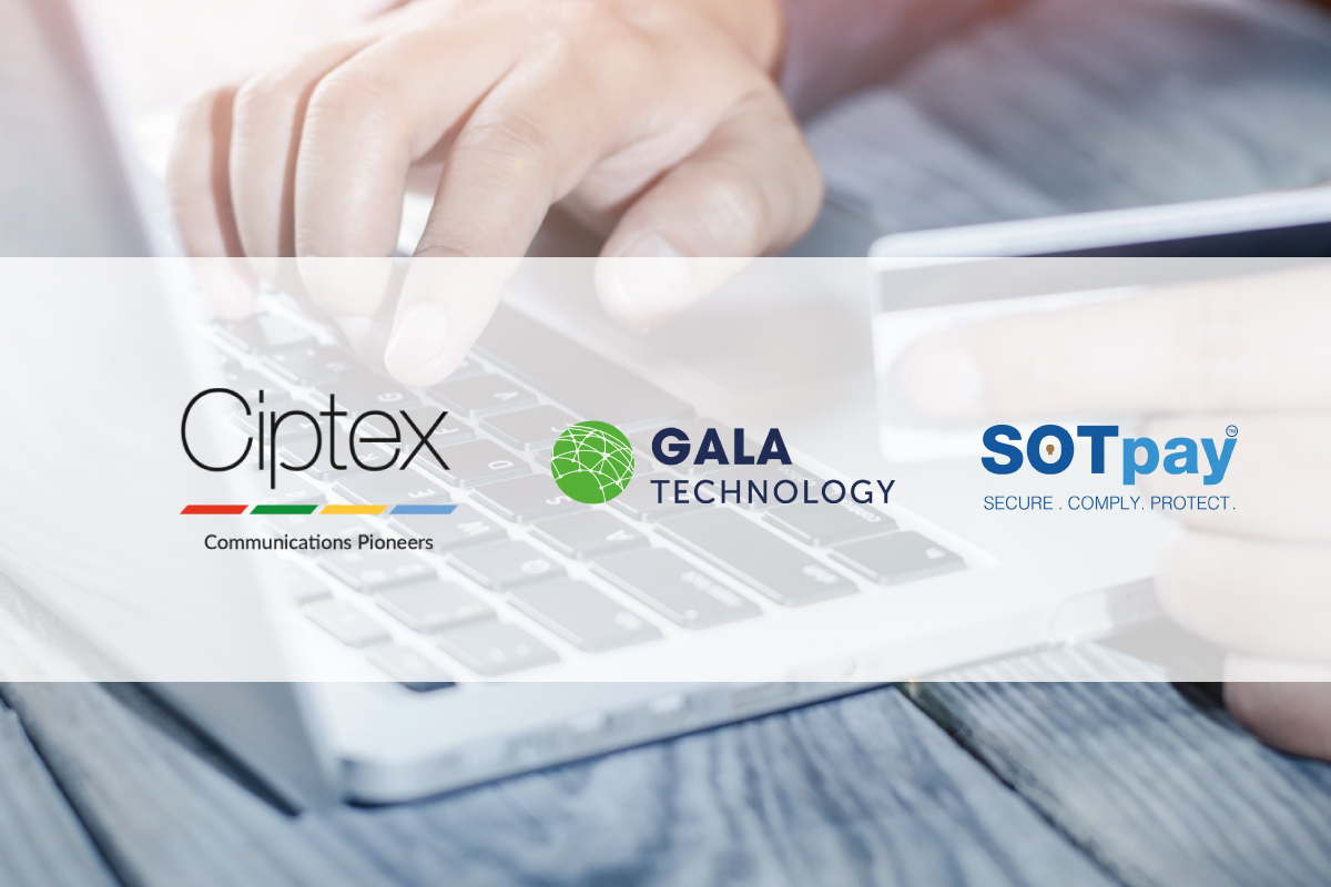 Ciptex partner with Gala Technology to offer a secure and compliant payments