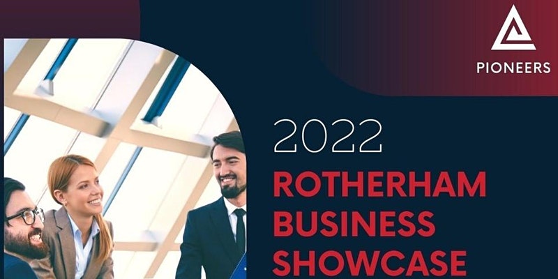 Rotherham Business Showcase aims to help 100 SMEs across  South Yorkshire.
