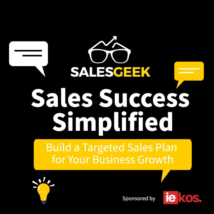 Sales Success Simplified: Build a Targeted Sales Plan for Your Business Growth