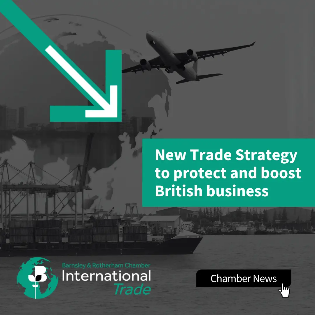 New Trade Strategy to protect and boost British business